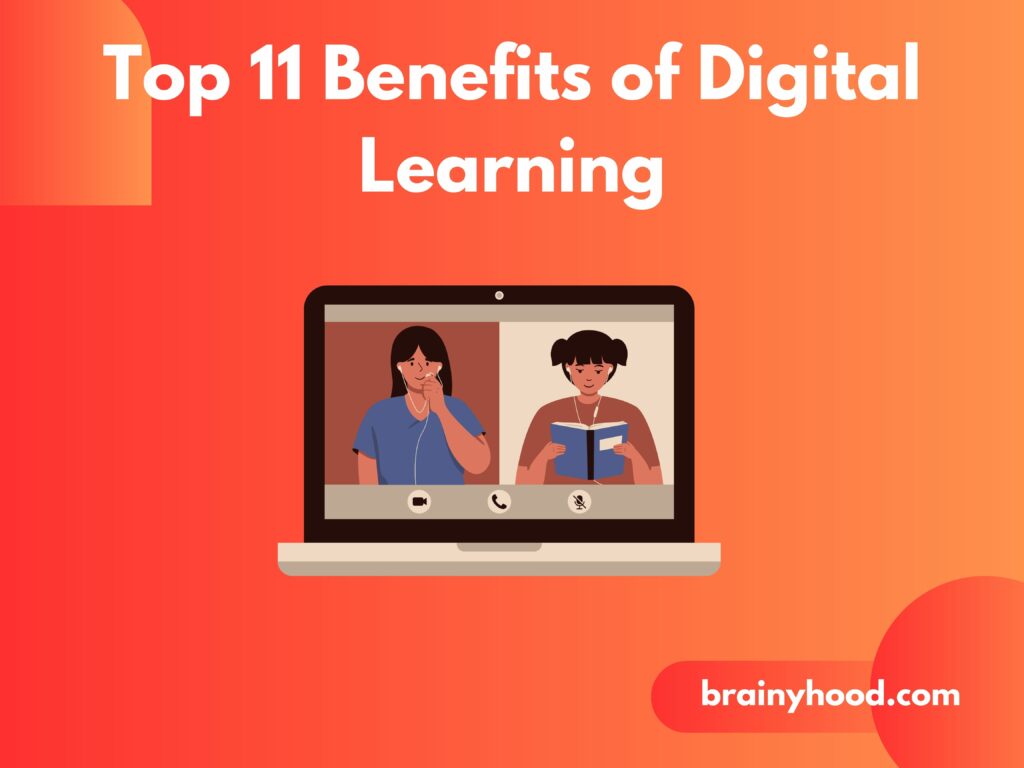 Top 11 Benefits of Digital Learning